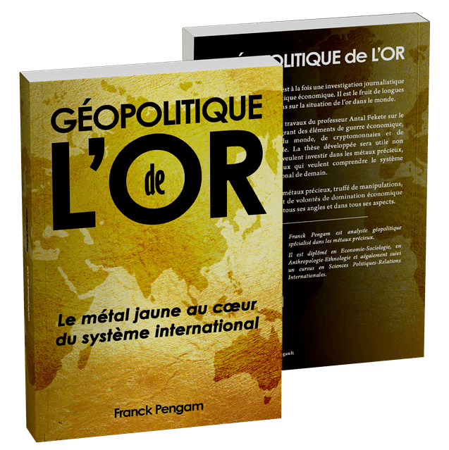 Livre Géopolitique de l'Or de Franck Pengam