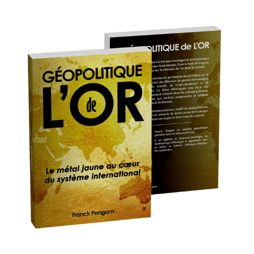 Géopolitique de l'Or — détail
